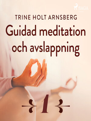 cover image of Guidad meditation och avslappning--Del 1